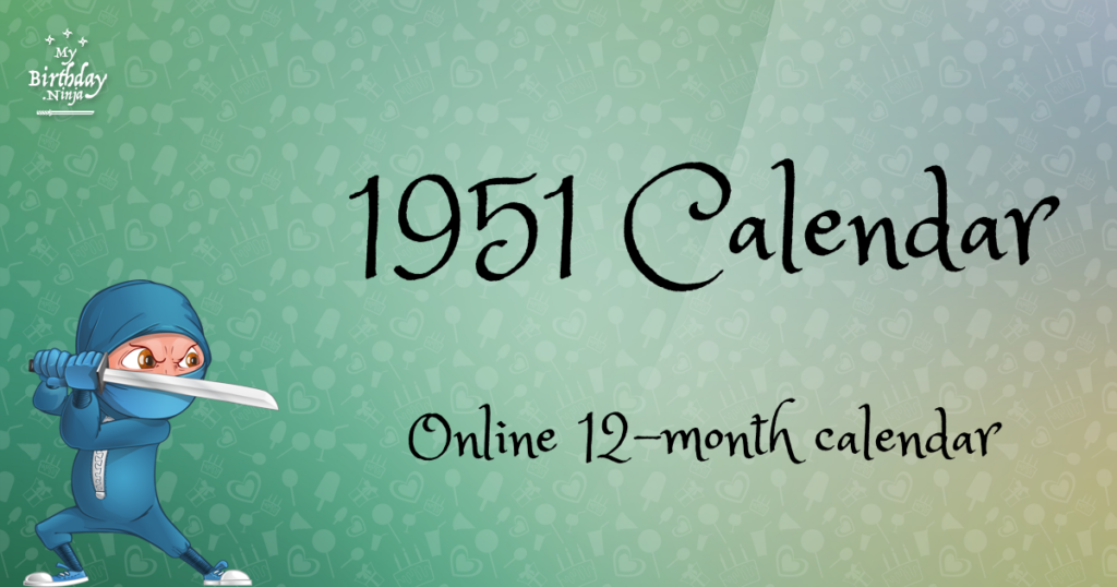 1951 Calendar MyBirthday Ninja