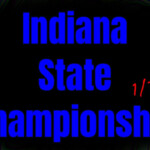 Indiana State Championship Fort Wayne IN January 7th 2023 From The 