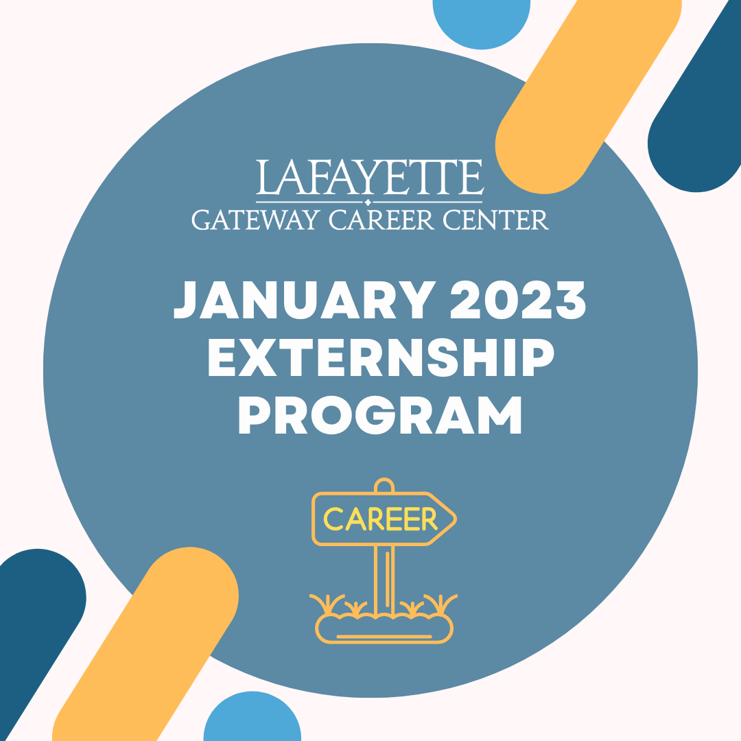 January 2023 Externships Apply By Noon Oct 28 Lafayette Today