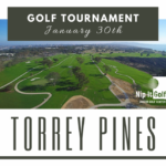 Torrey Pines Golf Tournament Nip It Golf